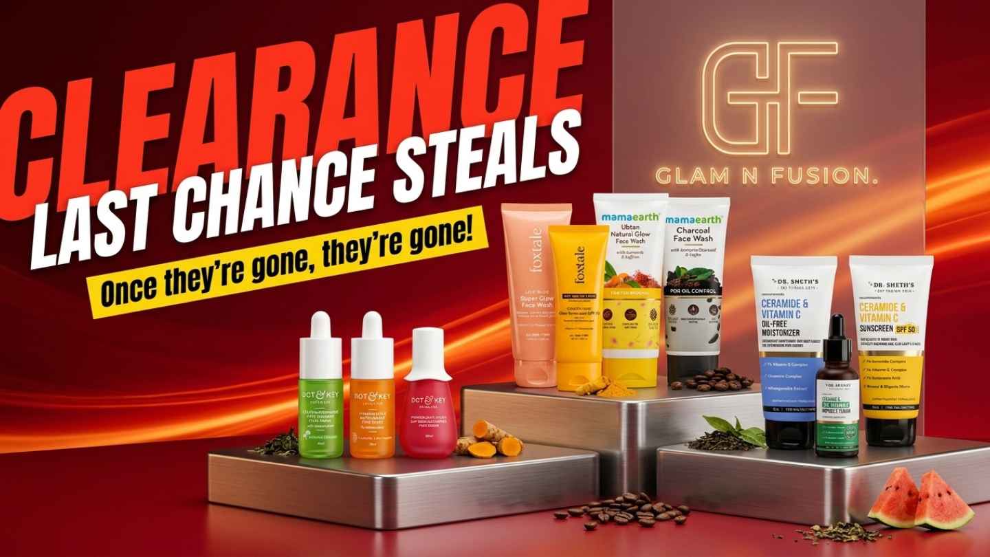Discounted skincare favorites from Dot & Key, Foxtale, Mamaearth, and Dr. Sheth's displayed on a metallic podium for the Last Chance clearance event.