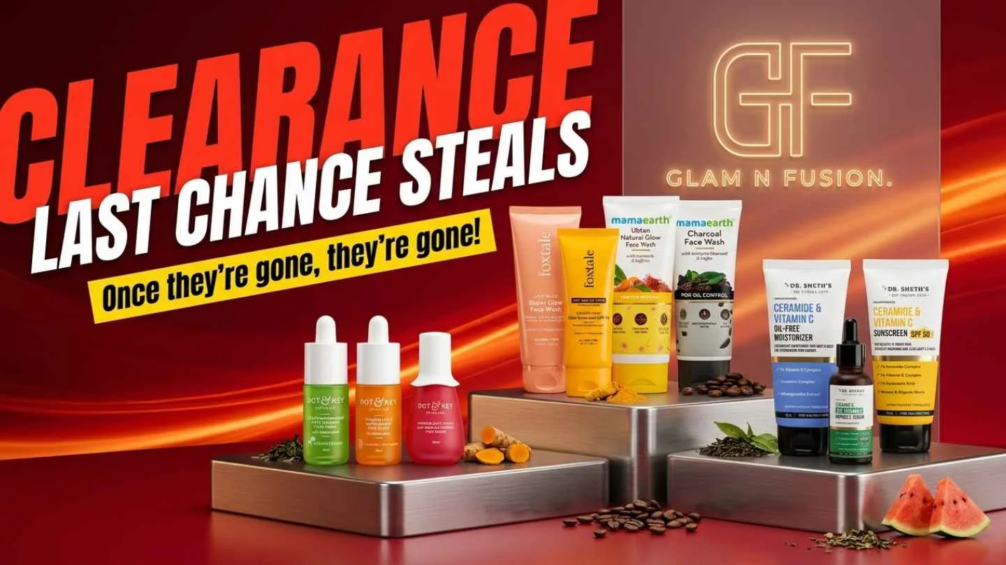 Discounted skincare favorites from Dot & Key, Foxtale, Mamaearth, and Dr. Sheth's displayed on a metallic podium for the Last Chance clearance event.